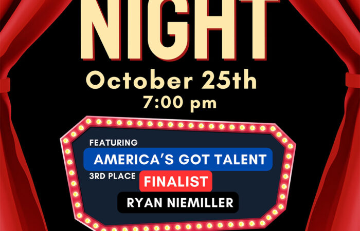 Comedy Night, October 25th, 7:00pm.