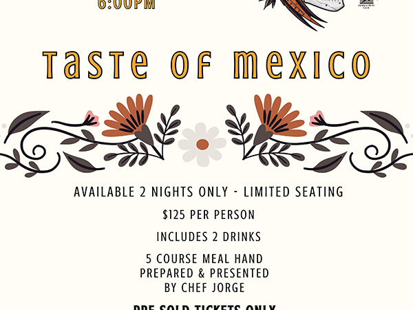 Taste of Mexico, July 23rd and 24th.